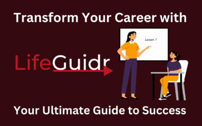 Transform Your Career with LifeGuidr: Your Ultimate Guide to Success